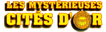 Les Mystérieuses Cités d'or